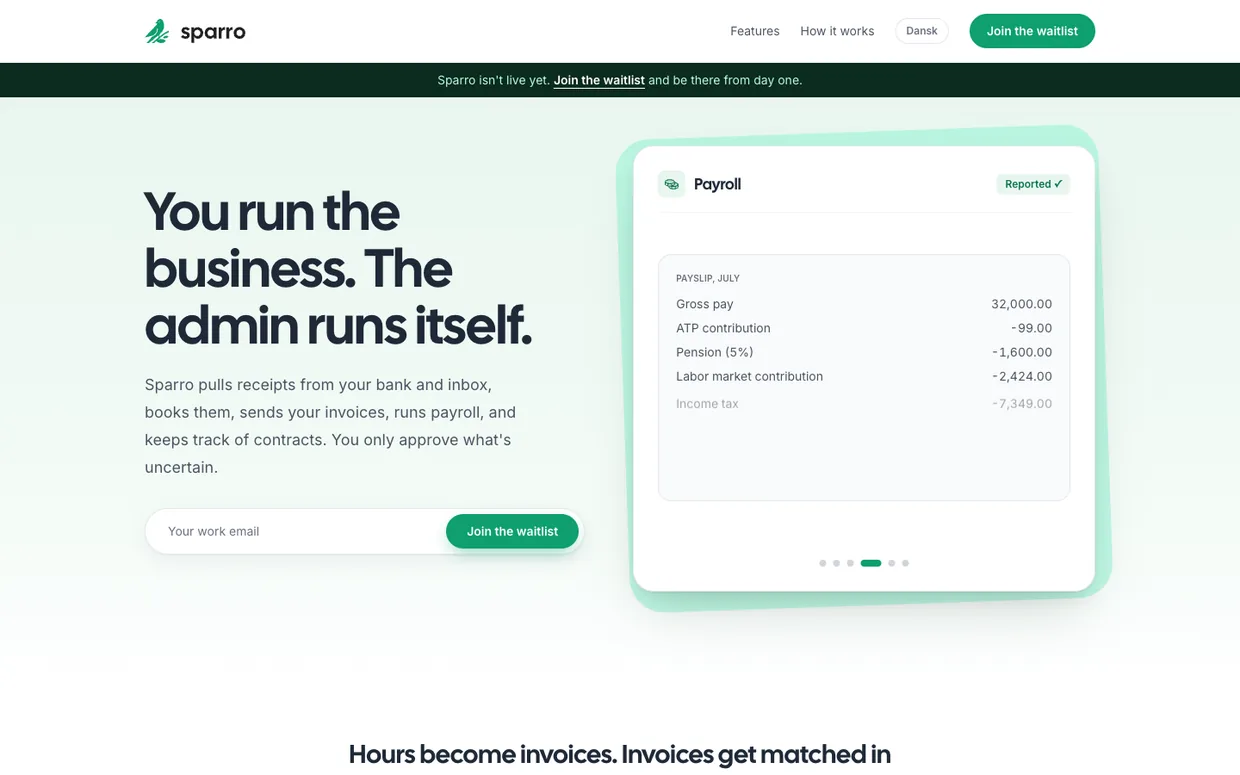 Sparro website hero: the headline “You run the business. The admin runs itself.” beside a payroll card showing a July payslip reported to the Danish tax agency.